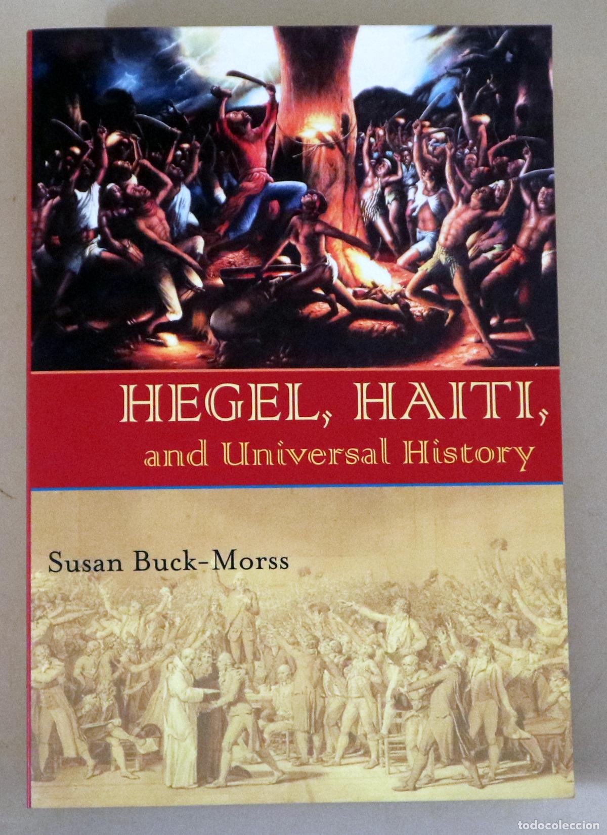 Livros em segunda m&atilde;o: Hegel - BUCK-MORSS, Susan - HEGEL, HAITI, and Universal History - Pittsburgh 2009 - Ilustrado