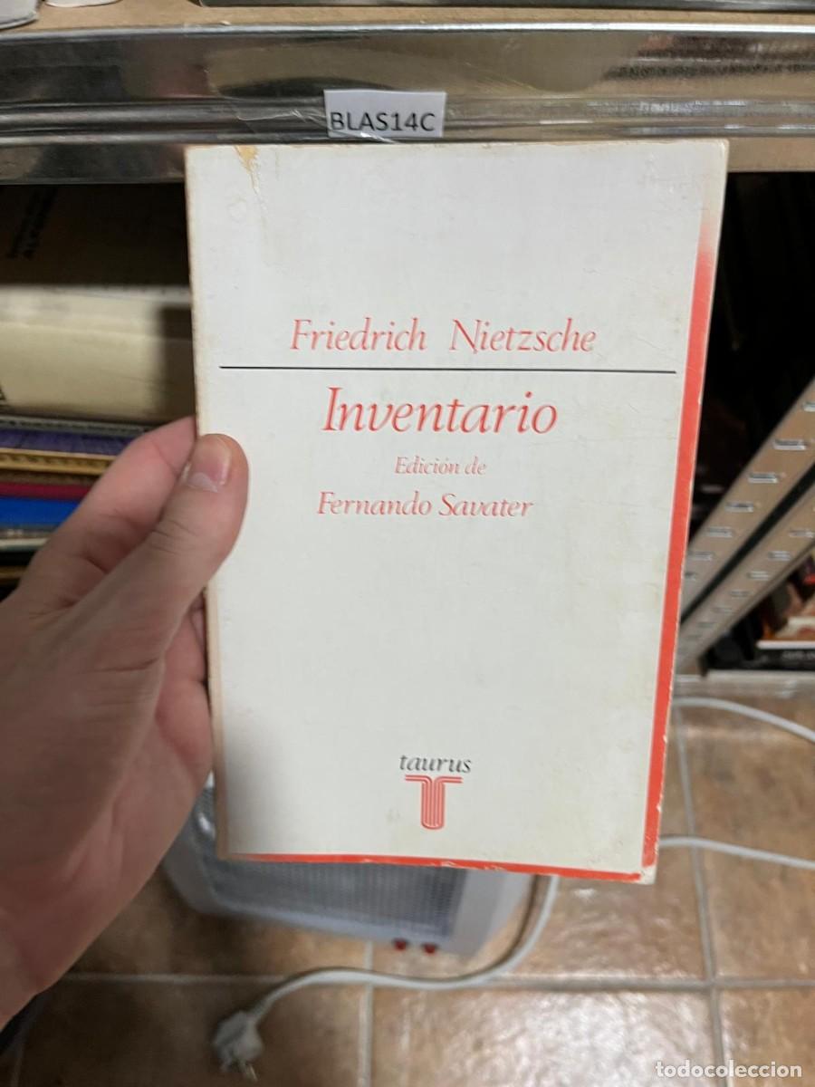 Libros de segunda mano: BLAS14C &ndash; Inventario &ndash; Friedrich Nietzsche &ndash; Edici&oacute;n de Fernando Savater &ndash; Taurus &ndash; Filosof&iacute;a.