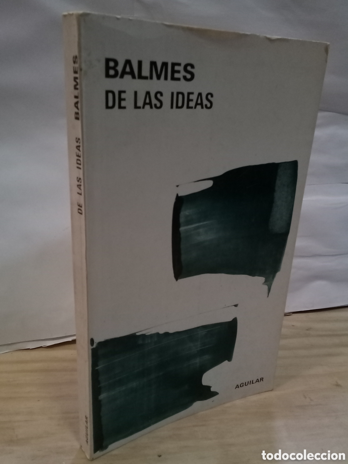 Gebrauchte B&uuml;cher: Balmes : De las ideas
