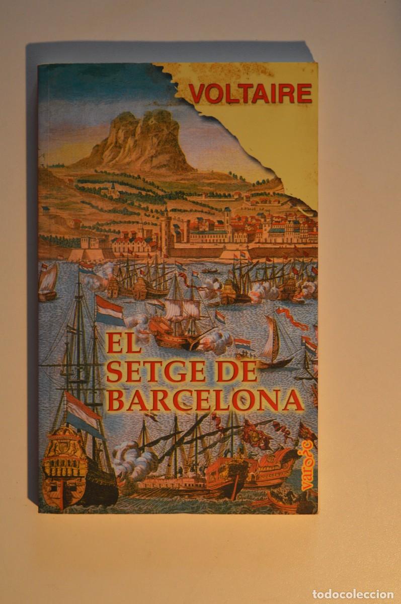 Libros de segunda mano: LIBRO EL SETGE DE BARCELONA VOLTAIRE EDICIONES DOCUMENTA BALEAR HISTOIRE DE JENNI MALLORCA 2003