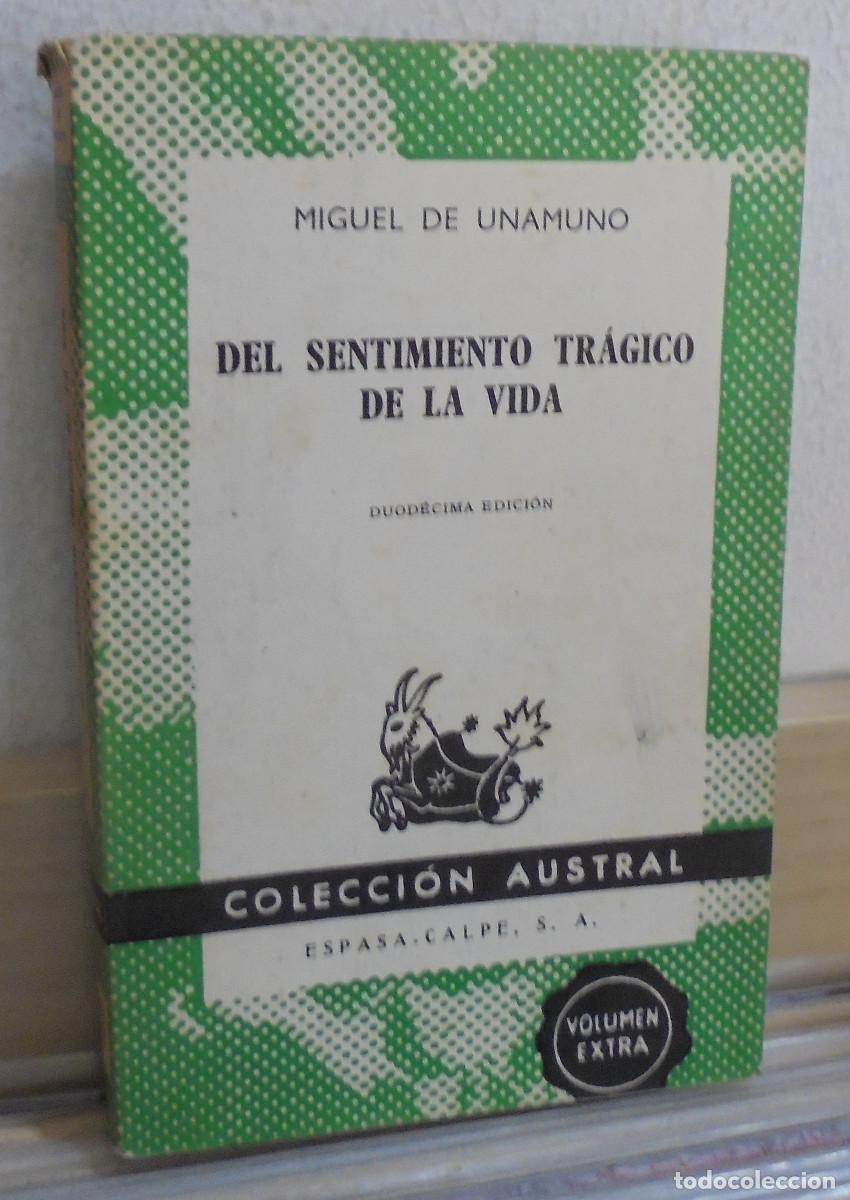 Libros de segunda mano: Del sentimiento tr&aacute;gico de la vida. Miguel de Unamuno