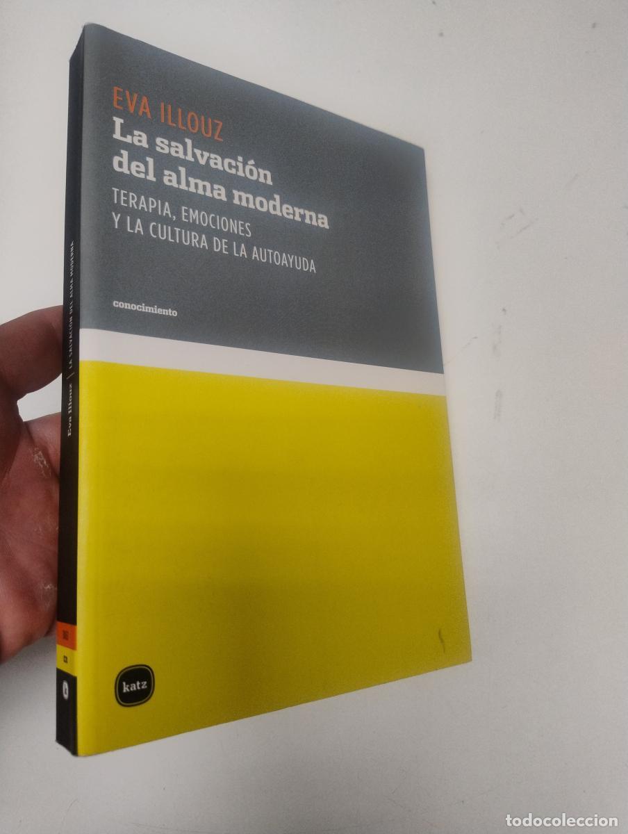 Libros de segunda mano: La salvaci&oacute;n del alma moderna - Illouz, Eva