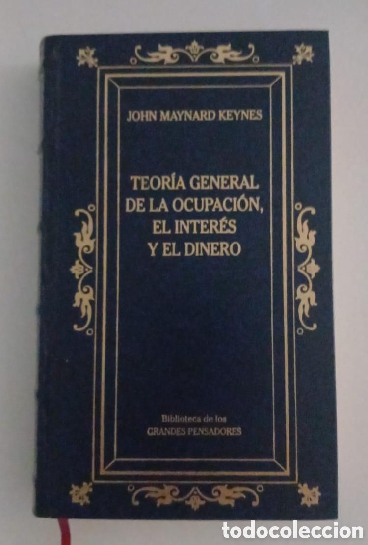 Libri di seconda mano: Teor&iacute;a general de la ocupaci&oacute;n, el inter&eacute;s y el dinero. John Maynard Keynes.
