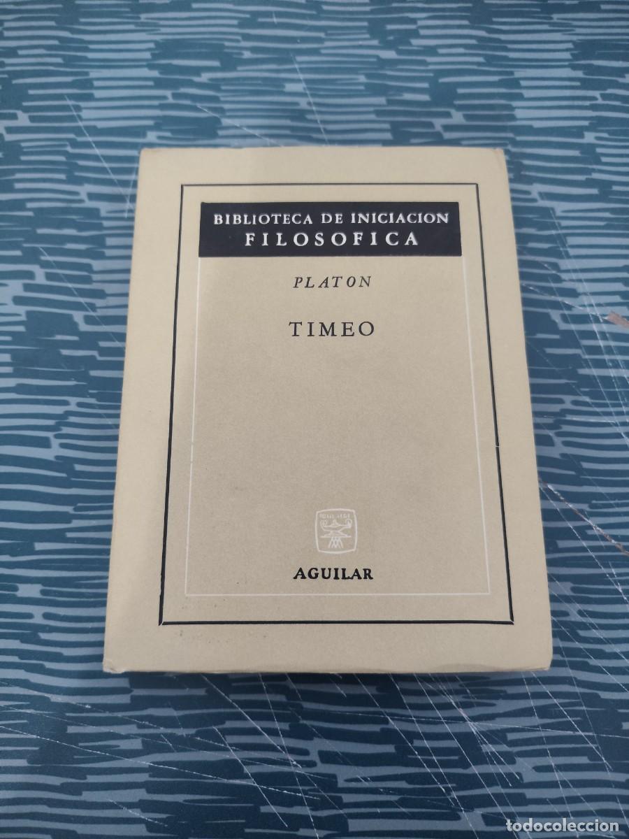 Libros de segunda mano: TIMEO,PLATON, AGUILAR EDITORIAL,1966,215 P&Aacute;GINAS.