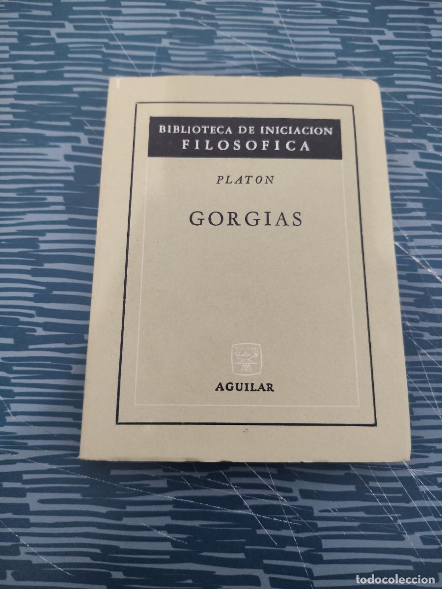 Libros de segunda mano: GORGIAS,PLATON,AGUILAR EDITORIAL,1969,181 P&Aacute;GINAS.