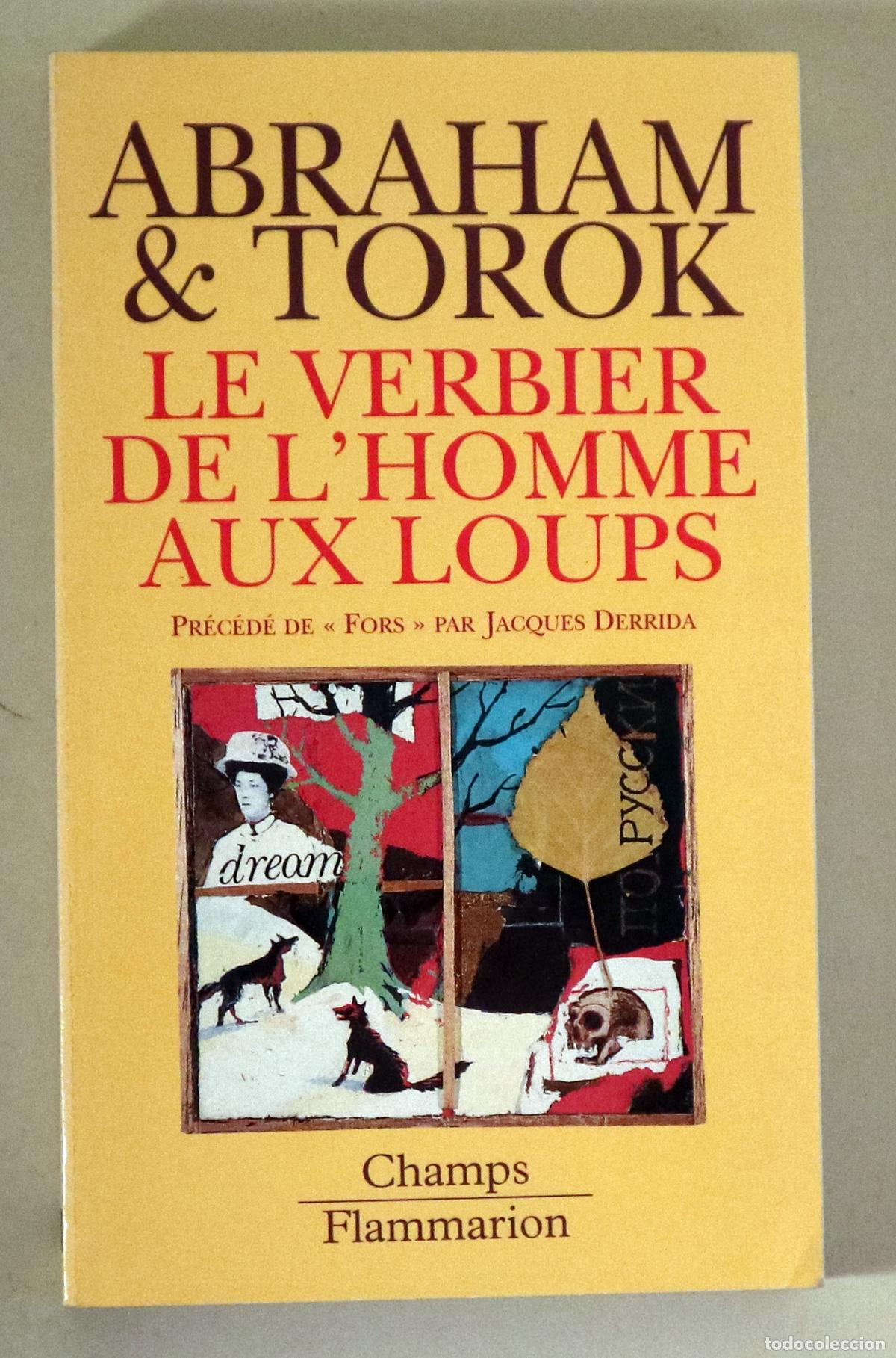 Libri di seconda mano: ABRAHAM, Nicolas - TOROK, Maria - DERRIDA, Jacques - CRYPTONIMIE. LE VERBIER DE L'HOMME AUX LOUPS -