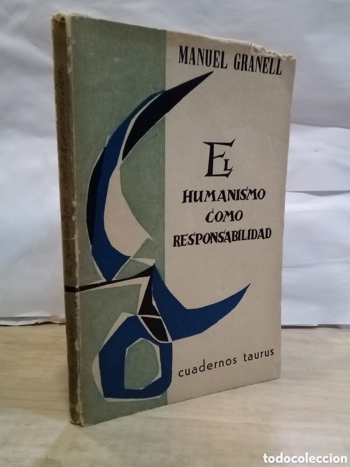 Second hand books: Manuel Granell : El humanismo como responsabilidad