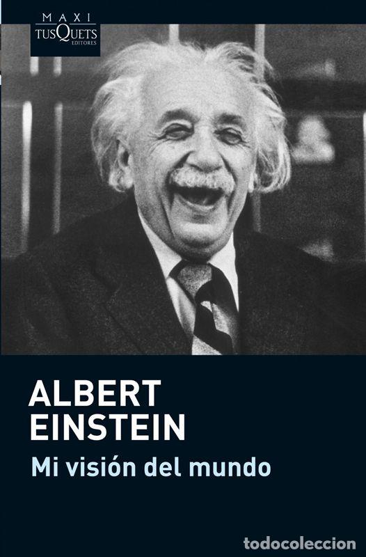 Libros de segunda mano: Mi visi&oacute;n del mundo. - Einstein, Albert.