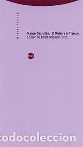 Libros de segunda mano: El orden y el tiempo. Introducci&oacute;n a la obra de Antonio Gramsci. - Sacrist&aacute;n, Manuel.