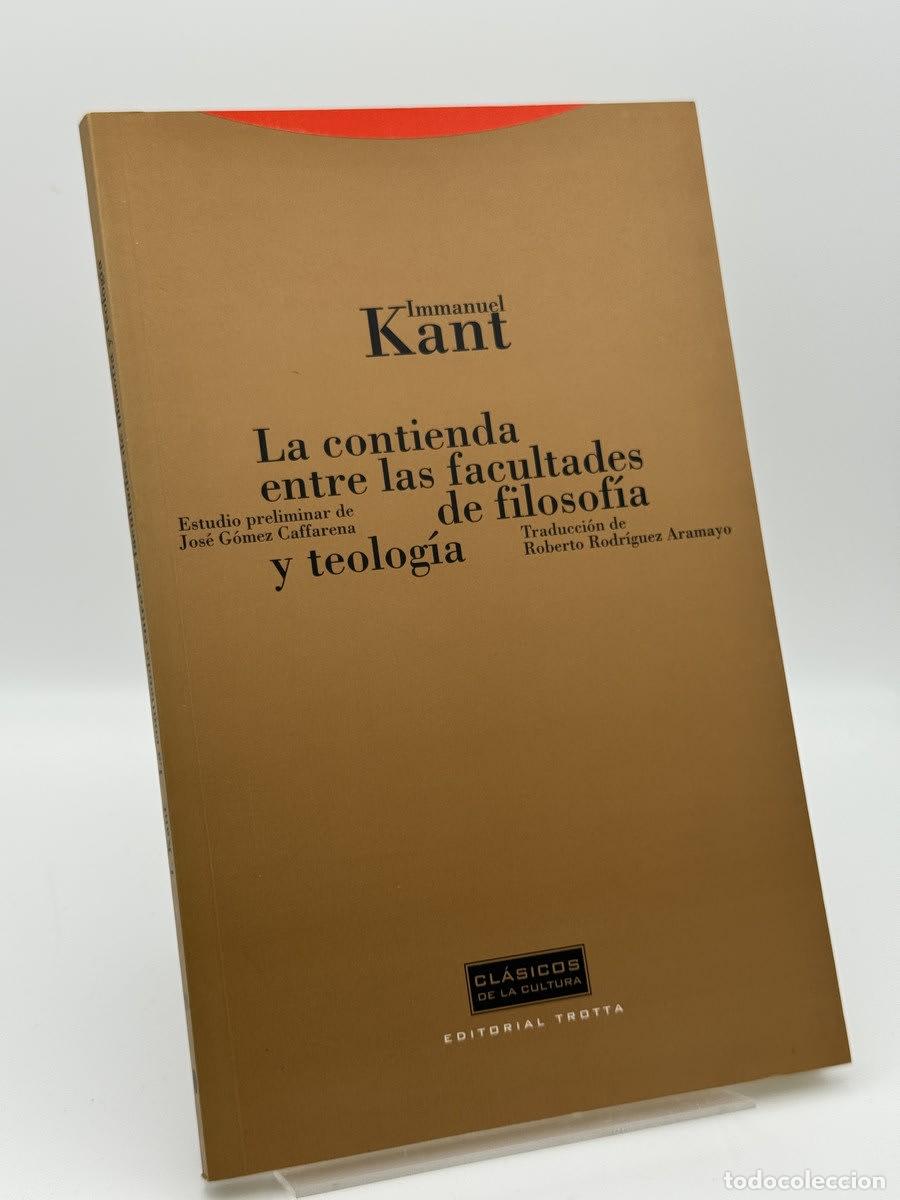 Second hand books: La contienda entre las facultades de filosofia y teologia - Immanuel Kant