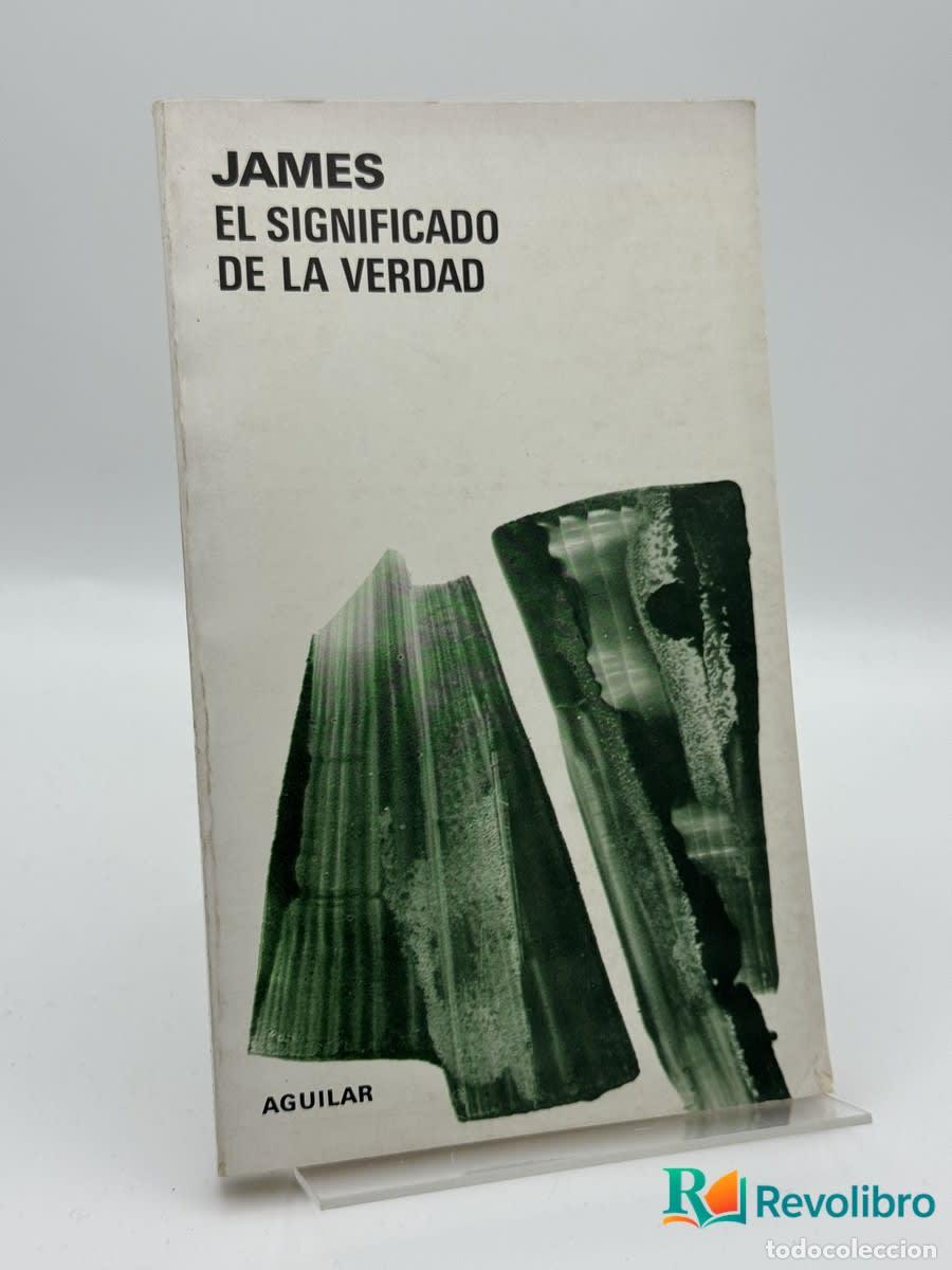 Libros de segunda mano: El significado de la verdad - William James
