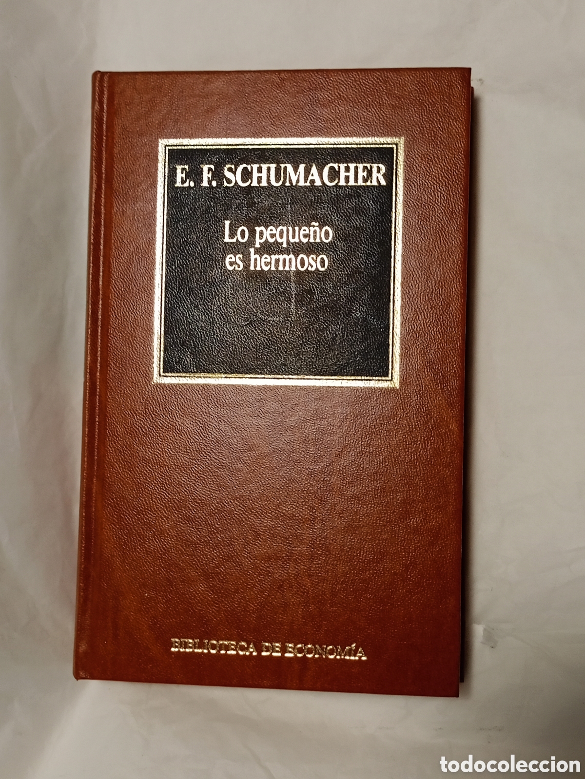 Libri di seconda mano: Lo peque&ntilde;o es hermoso&rdquo; de E. F. Schumacher,Ediciones Orbis