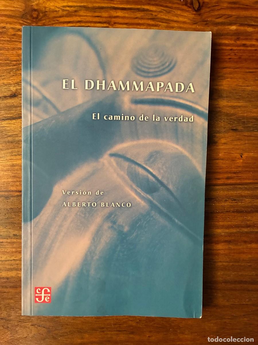 Libros de segunda mano: El Dhammapada. El camino de la verdad. Fondo de Cultura Econ&oacute;mica. Budismo