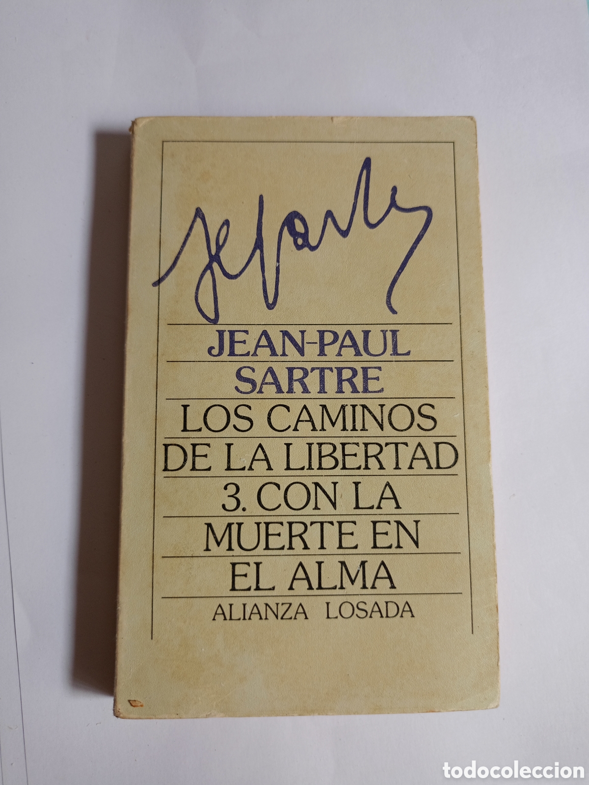 Libri di seconda mano: tercer volumen de la trilog&iacute;a Los caminos de la libertad, titulado Con la muerte en el alma y escrit