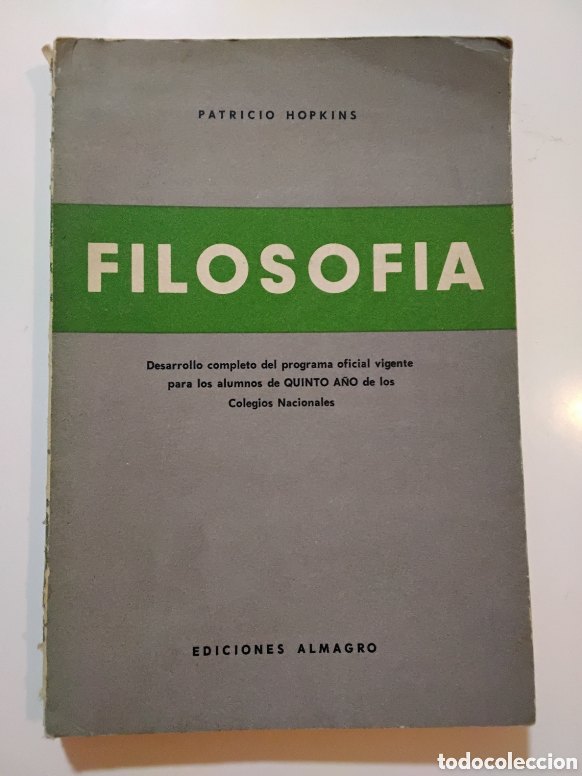 Libros de segunda mano: Patricio Hopkins &ndash; Filosof&iacute;a &ndash; Ediciones Almagro &ndash; 1967