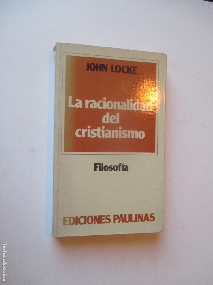 Libros de segunda mano: JOHN LOCKE La racionalidad del cristianismo W40745