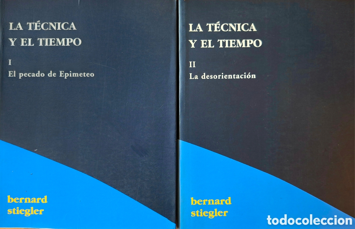 Libros de segunda mano: Bernard Stiegler, LA T&Eacute;CNICA Y EL TIEMPO. vols. I e II. Pensar, 2002