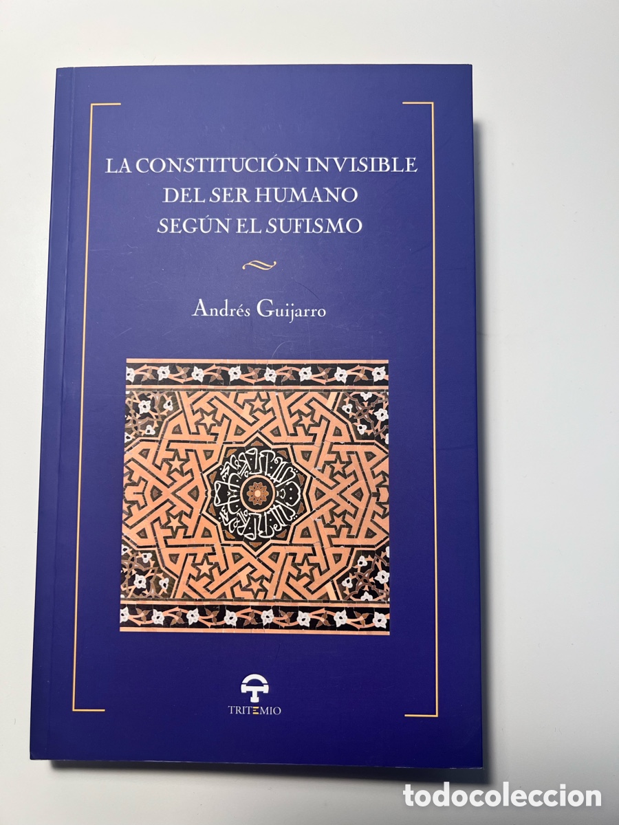 Libros de segunda mano: La constituci&oacute;n invisible del ser humano seg&uacute;n el sufismo