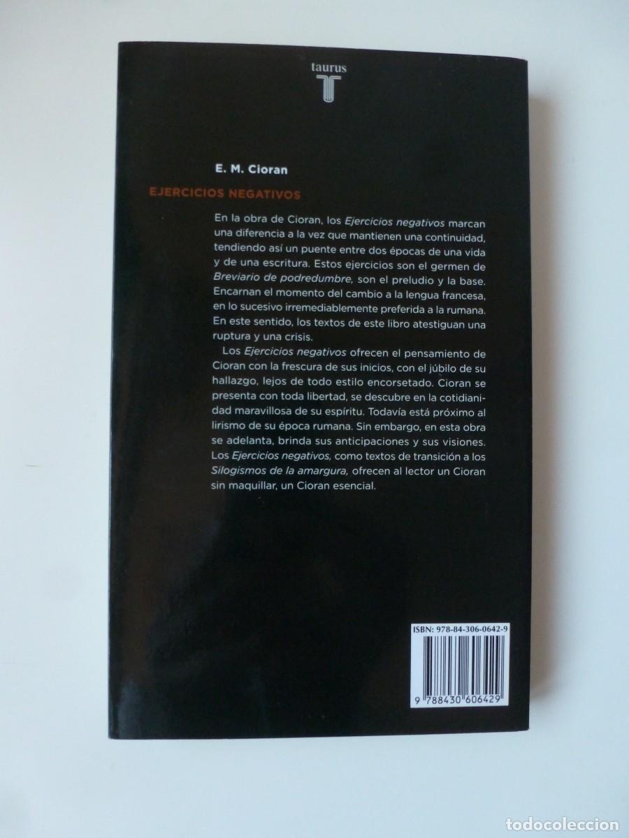Libros de segunda mano: EJERCICIOS NEGATIVOS. E. M. CIORAN. TAURUS 2007 - Foto 2