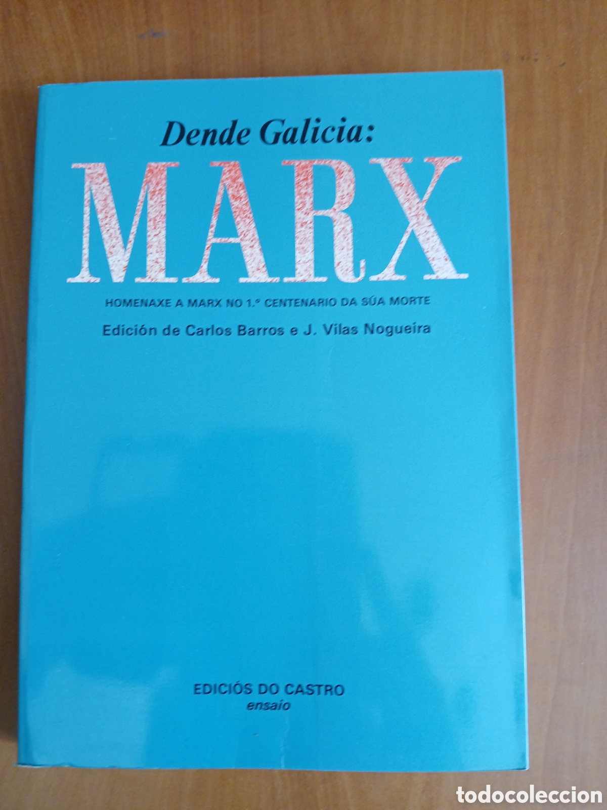 Libros de segunda mano: Dende Galicia: Marx. Edici&oacute;n de Carlos Barros e J. Vilas Nogueira. GALICIA.