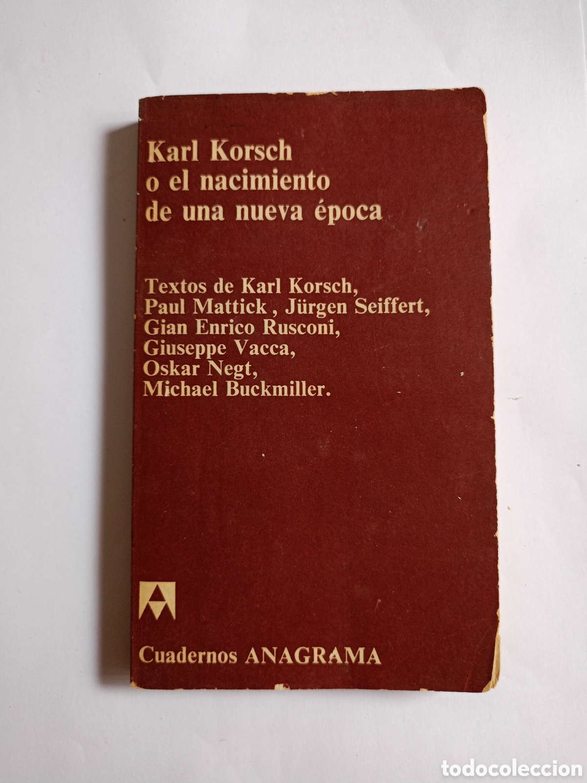Second hand books: KARL KORSCH Karl korsch o el nacimiento de una nueva epoca