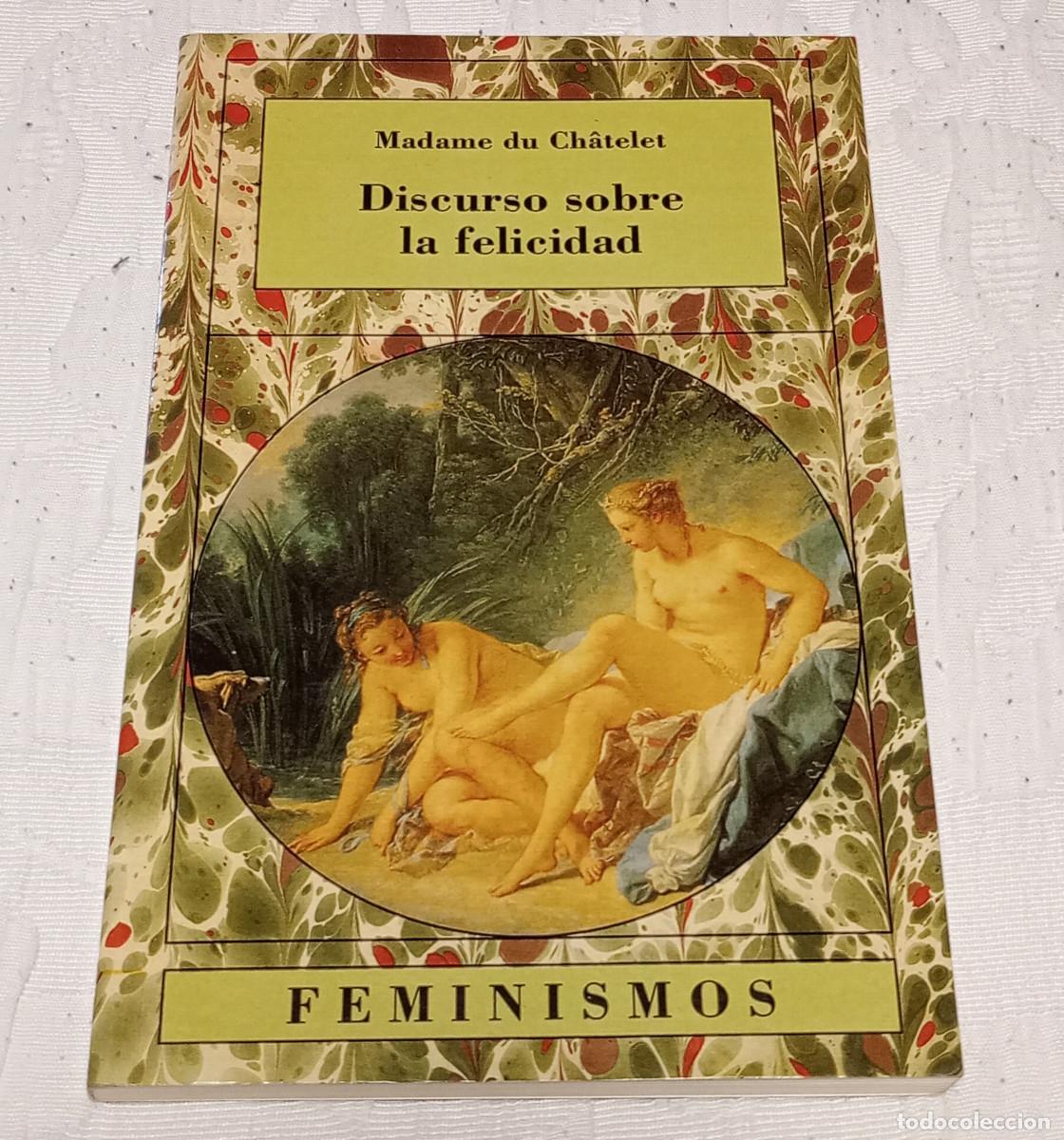 Libros de segunda mano: 'Discurso sobre la felicidad', Madame du Ch&acirc;telet (C&aacute;tedra, 1996)