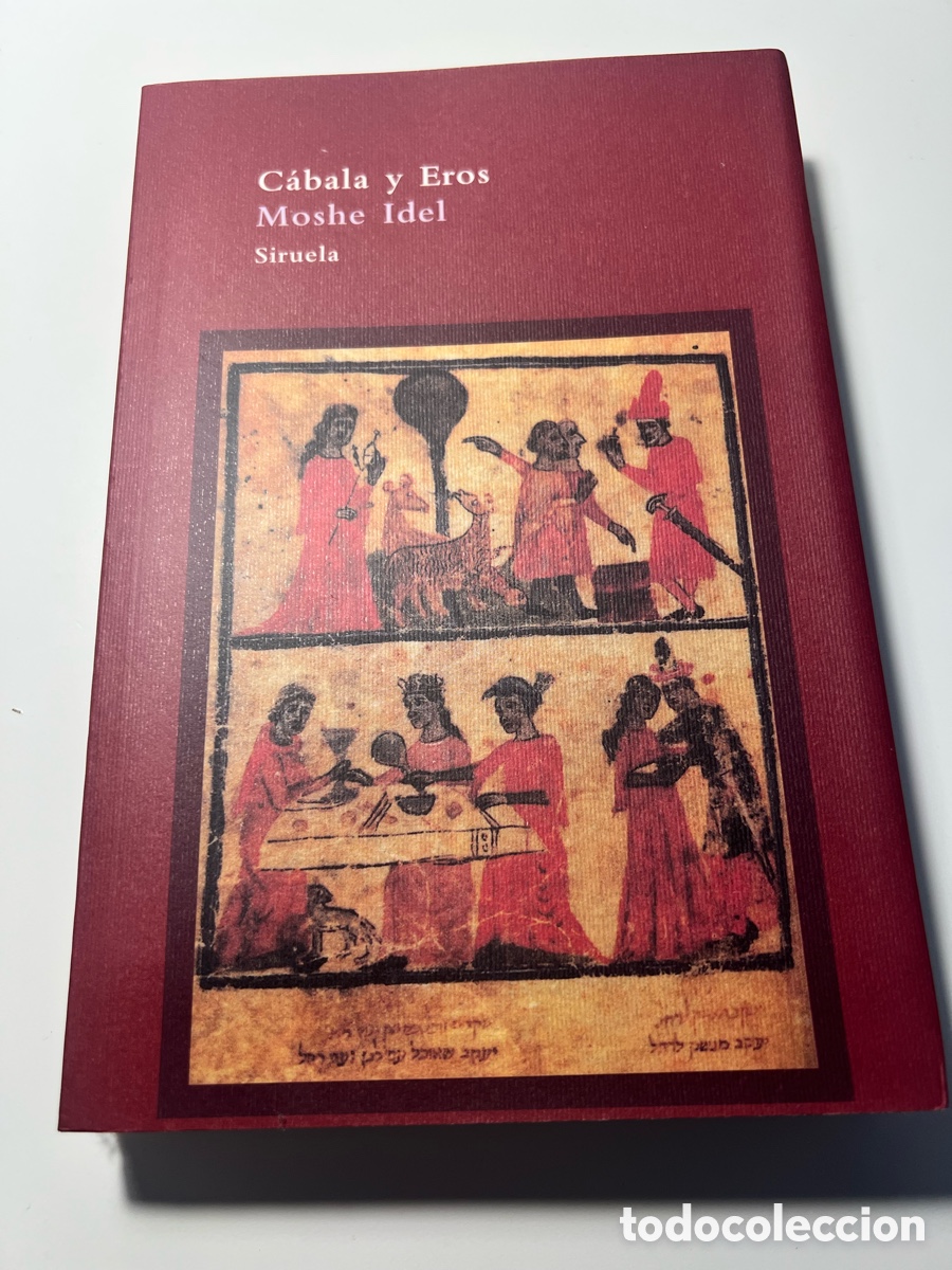 Libros de segunda mano: C&aacute;bala y eros - Moshe Idel