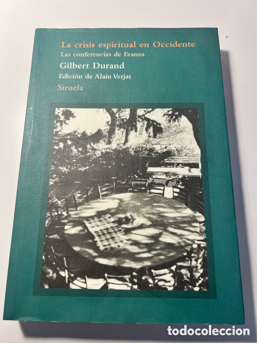 Libros de segunda mano: La crisis espiritual de Occidente - Gilbert Durand