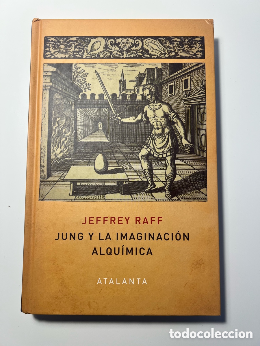Libros de segunda mano: Jung y la imaginaci&oacute;n alqu&iacute;mica - Jeffrey Raff