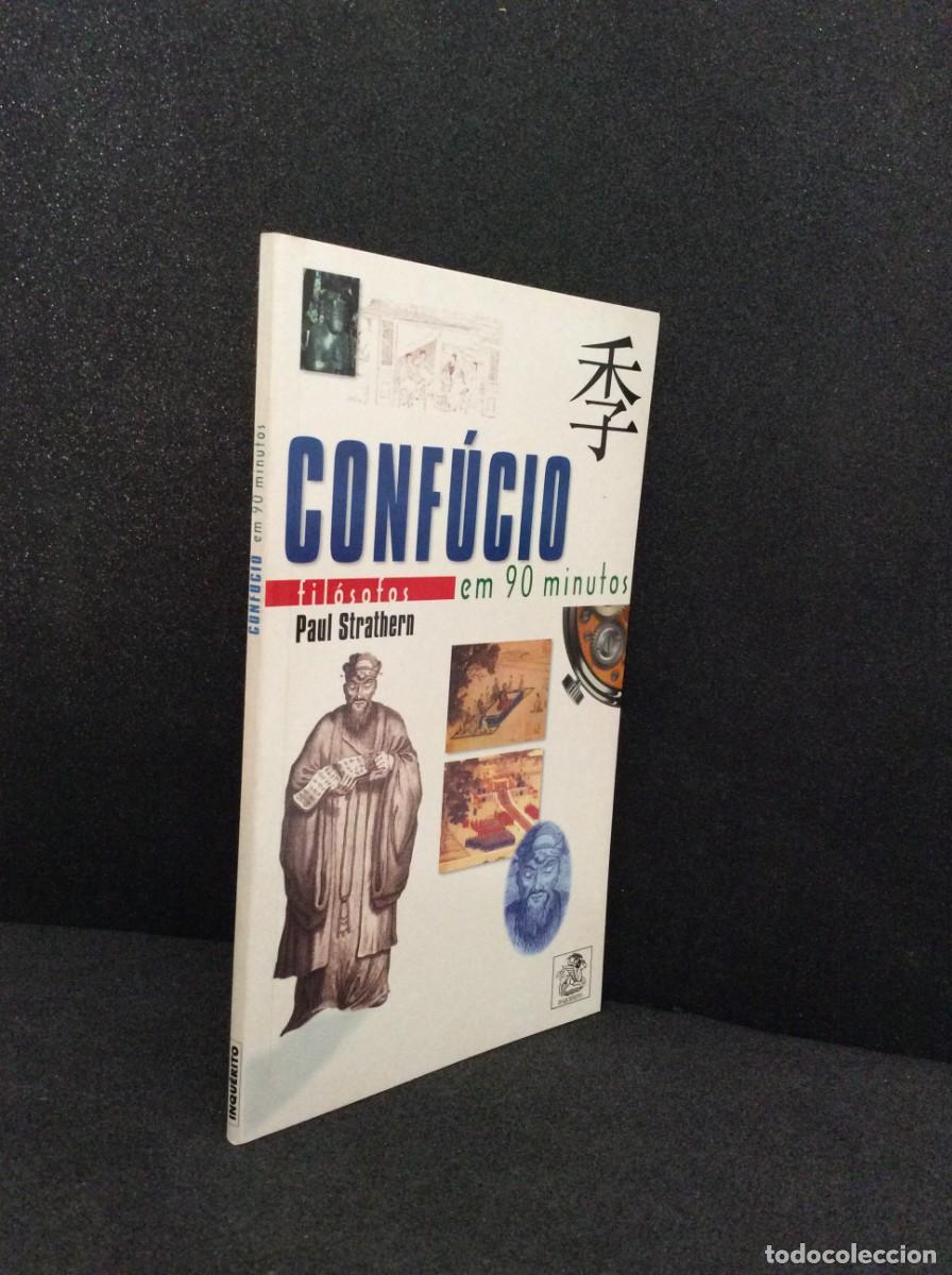 Libros de segunda mano: Tema: Fil&oacute;sofos - Conf&uacute;cio em 90 minutos. Por Paul Strather, 2000. Livro nunca lido