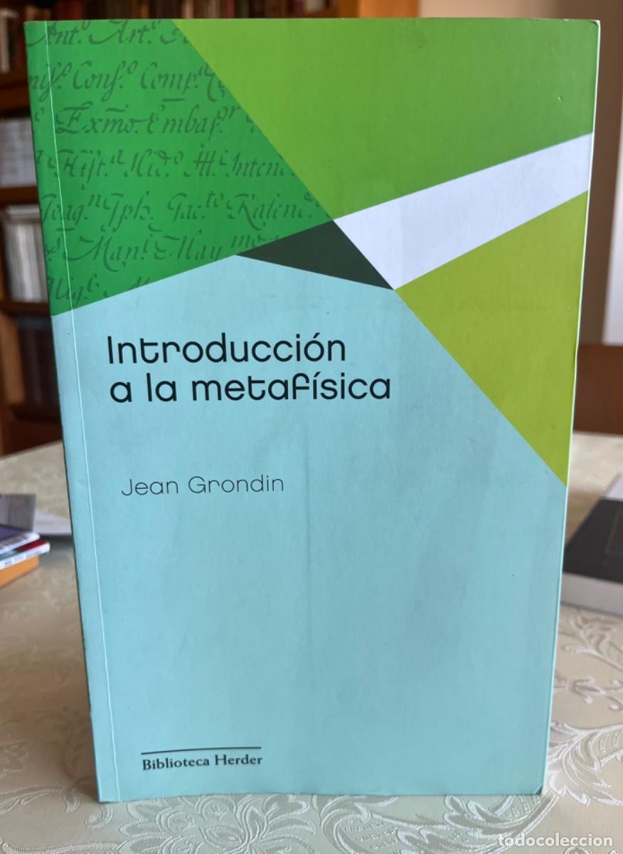 Libros de segunda mano: Grondin, Jean.- Introducci&oacute;n a la metaf&iacute;sica