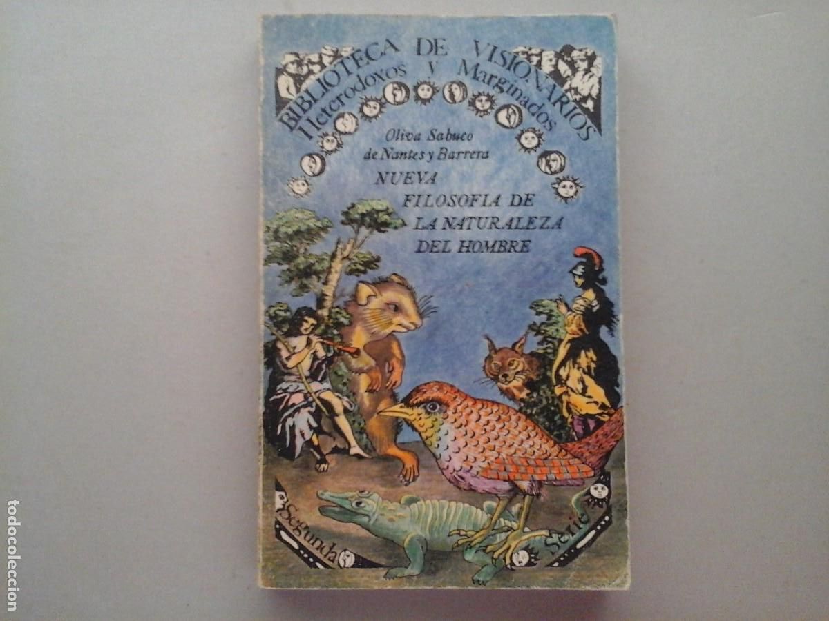 Libros de segunda mano: OLIVA SABUCO DE NANTES. NUEVA FILOSOF&Iacute;A DE LA NATURALEZA DEL HOMBRE. ED. NACIONAL. MUJERES. RARO