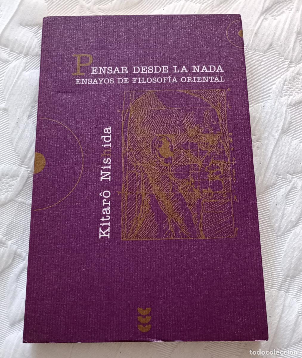 Libros de segunda mano: 'Pensar desde la Nada. Ensayos de filosof&iacute;a oriental', Kintar&ocirc; Nishida (Ed. S&iacute;gueme, 2006)