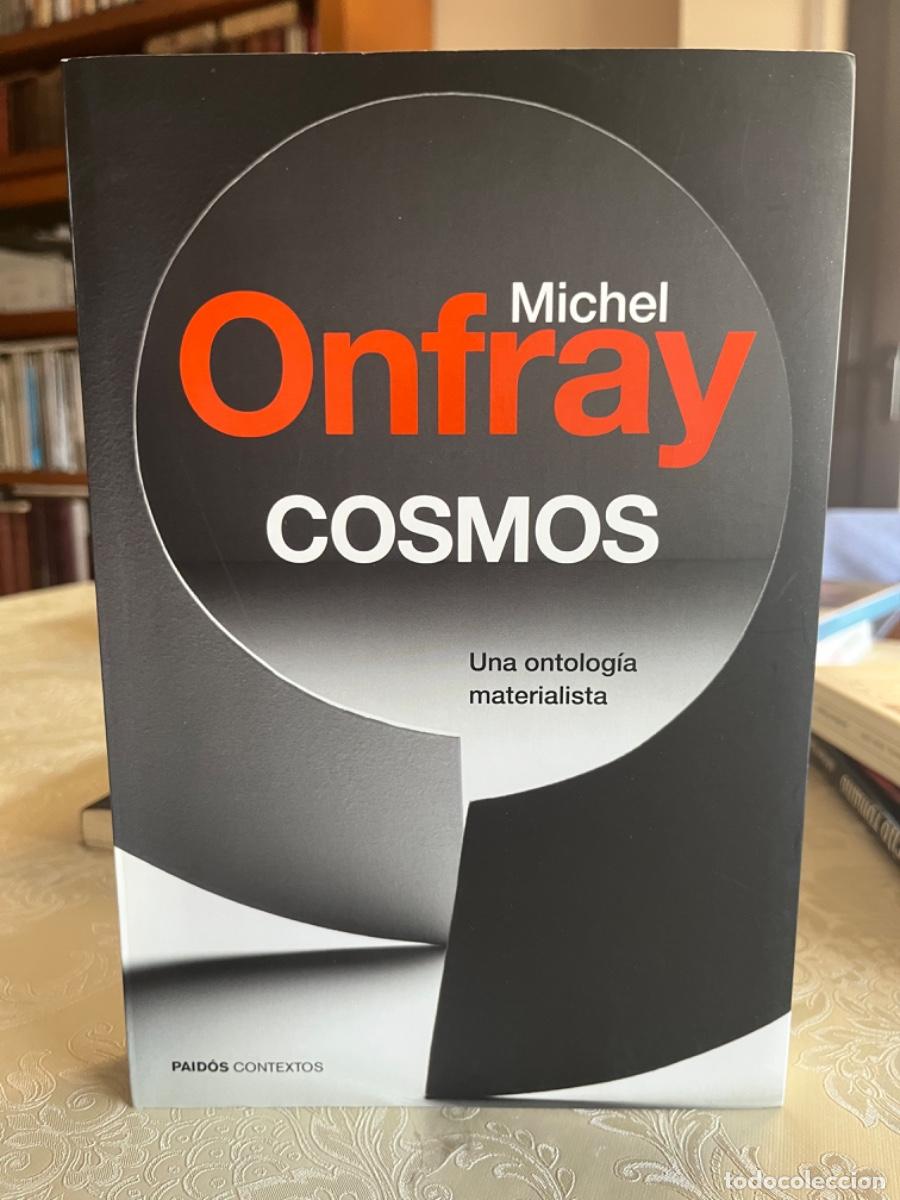 Libros de segunda mano: Onfray, Michel.- Cosmos. Una ontologia materialista