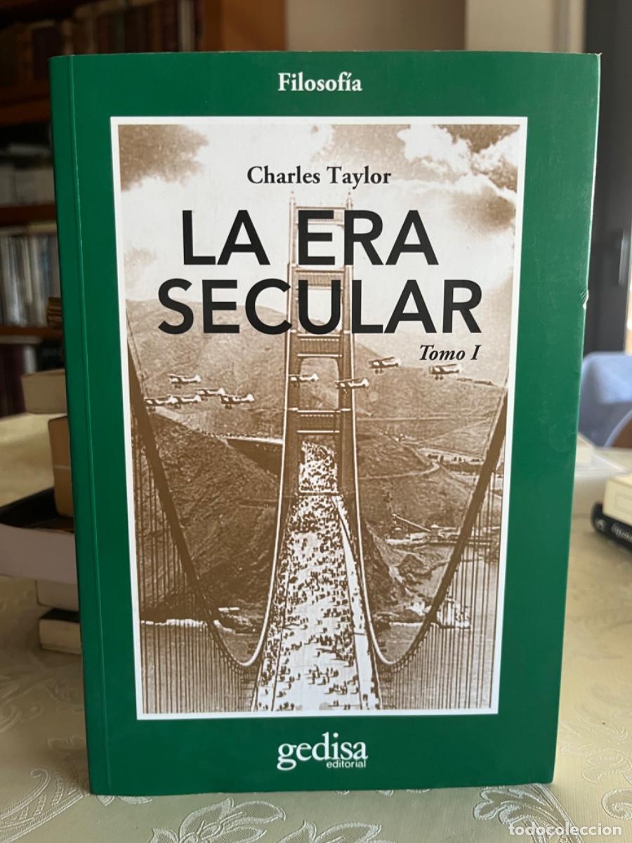 Libros de segunda mano: Taylor, Charles.- La era secular. Tomo I