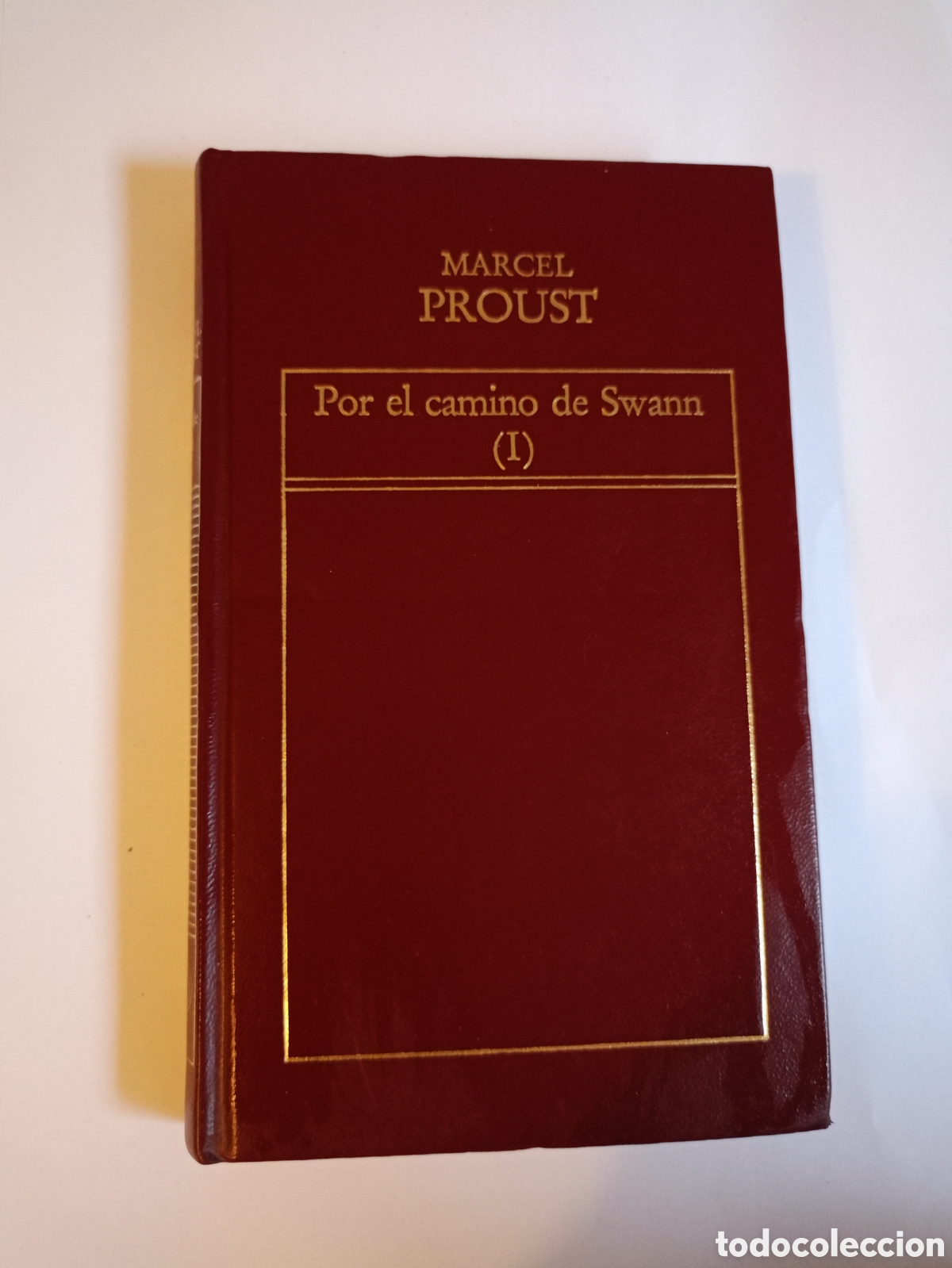 Libros de segunda mano: Por el camino de Swann de Marcel Proust, publicado por Ediciones Orbis en 1982.