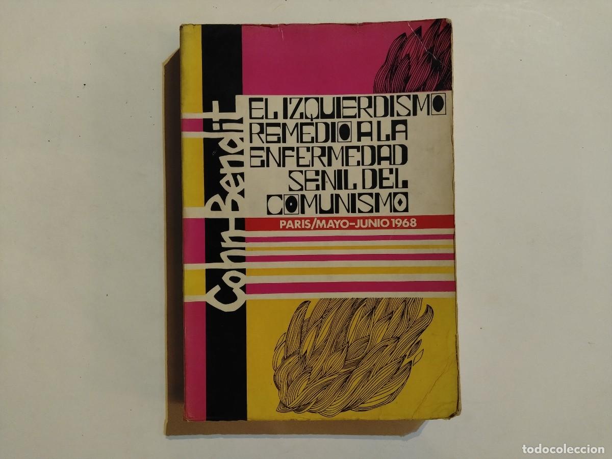 Libros de segunda mano: LIBRO&rdquo;EL IZQUIERDISMO,REMEDIO A LA ENFERMEDAD SENIL DEL COMUNISMO&rdquo;DANIEL Y GRABRIEL..1969(VER FOTOS)
