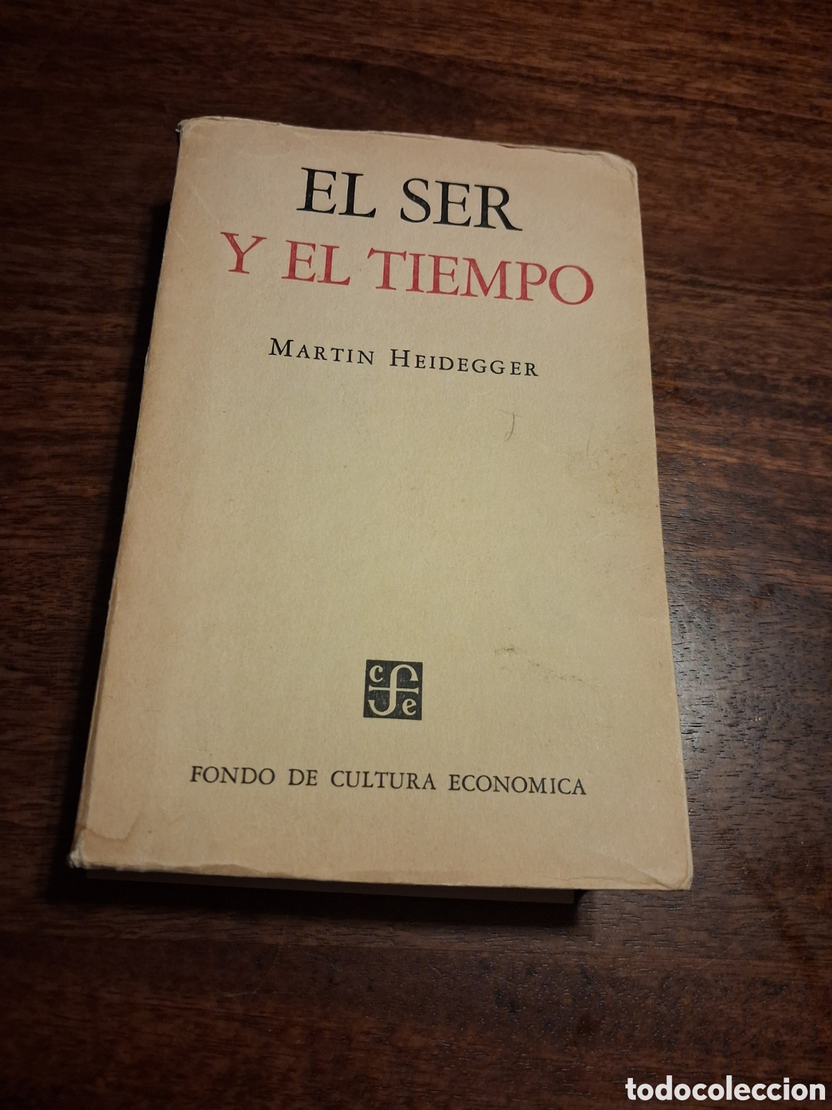 Libros de segunda mano: El ser y el tiempo, Martin Heidegger (primera edici&oacute;n)