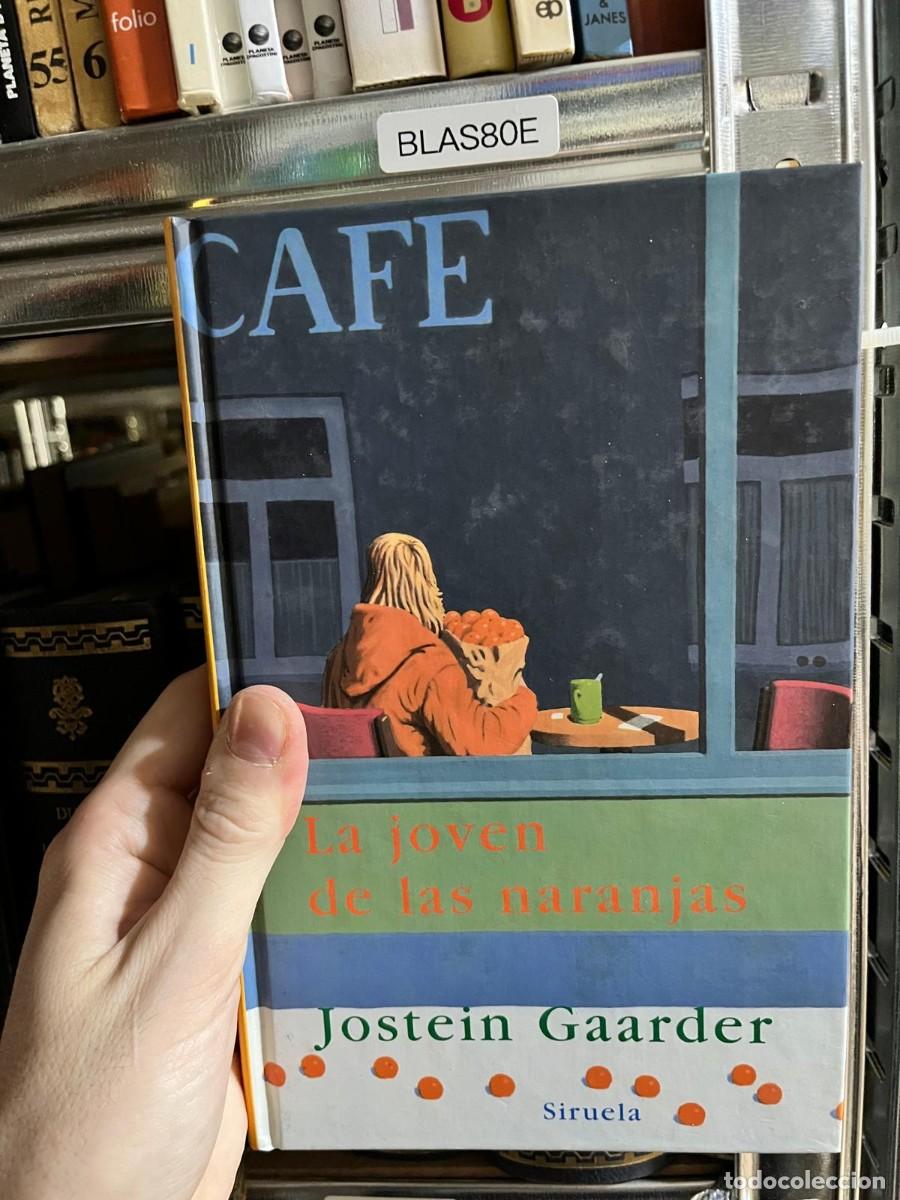 Libros de segunda mano: BLAS80E &ndash; Libro &ndash; Jostein Gaarder: La joven de las naranjas. Siruela. Novela filos&oacute;fica y contempor&aacute;