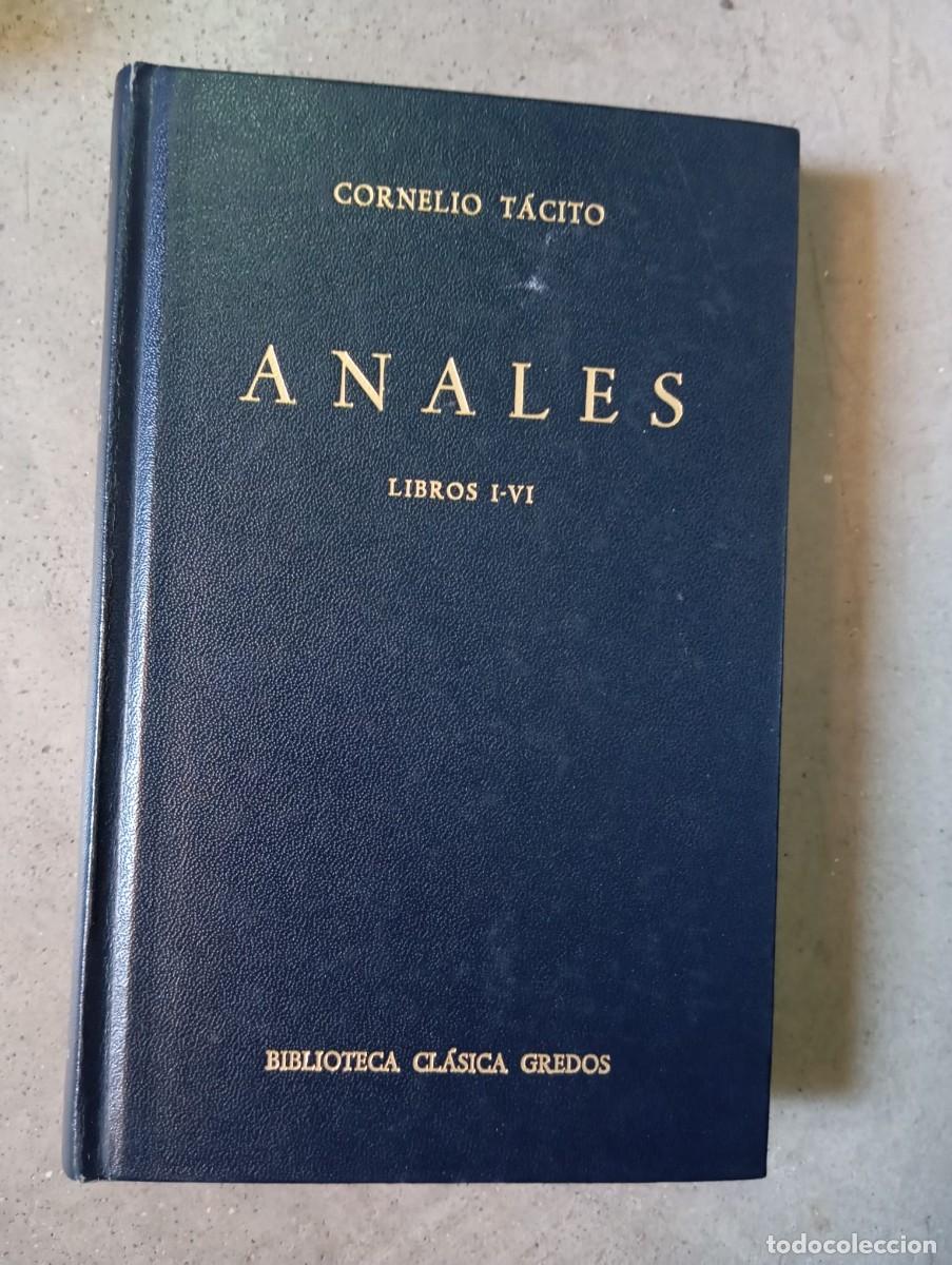 Libros de segunda mano: Anales. Libros I-VI /Cornelio T&aacute;cito /B.Cl&aacute;sica Gredos,1984