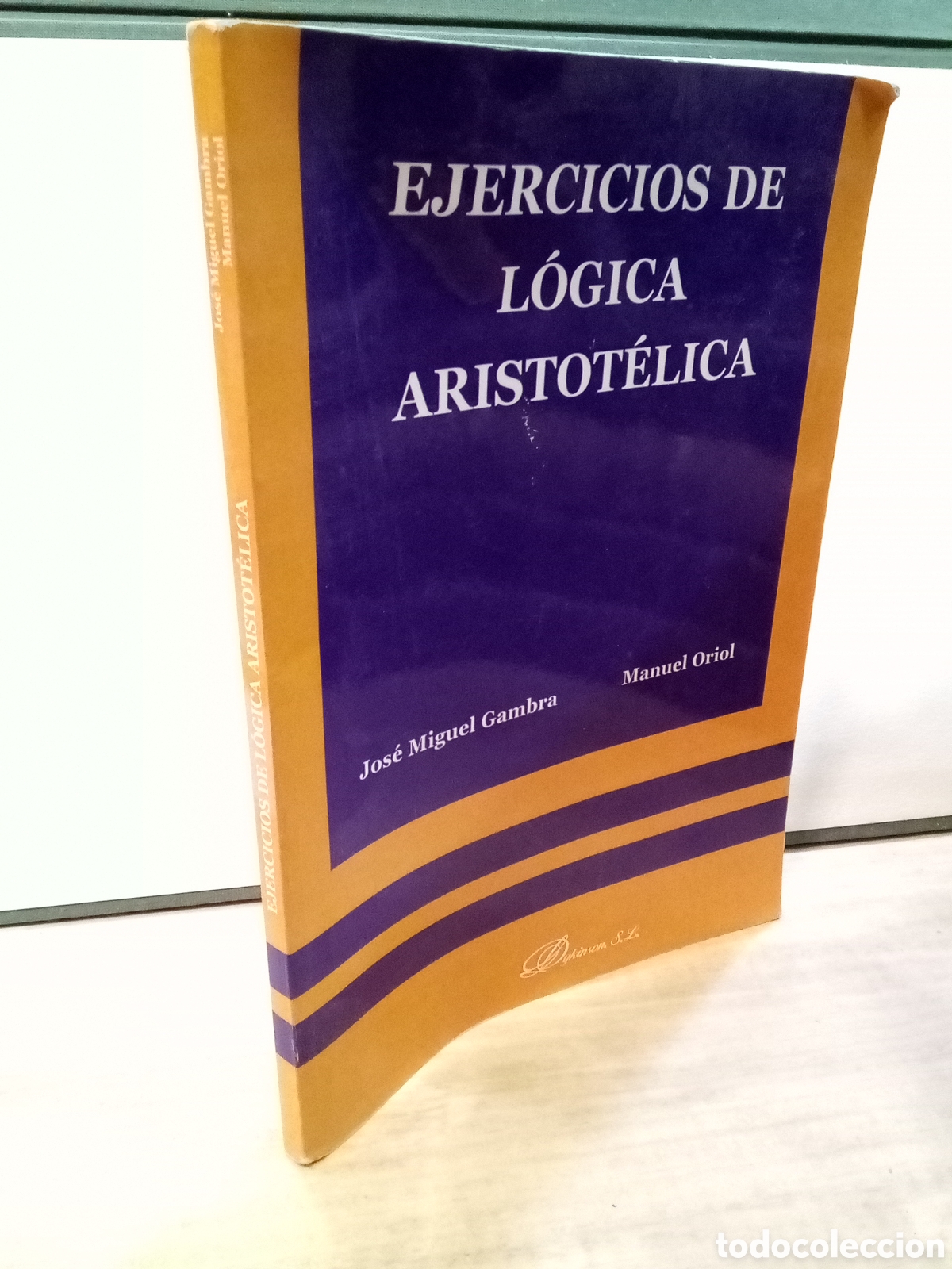 Libros de segunda mano: Jos&eacute; Miguel Gambra y Manuel Oriol : Ejercicios de l&oacute;gica aristot&eacute;lica