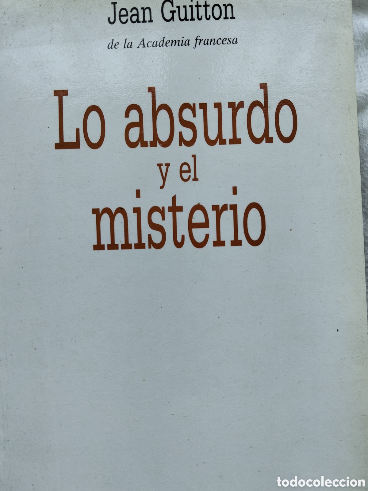 Libros de segunda mano: LO ABSURDO Y EL MISTERIO. JEAN GUITTON
