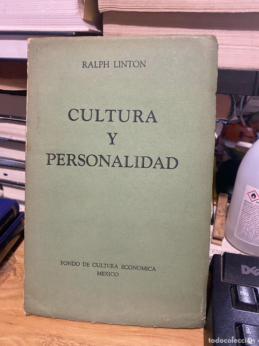 Libros de segunda mano: CULTURA Y PERSONALIDAD, RALPH LINTON, FONDO DE CULTURA ECONOMICA MEXICO