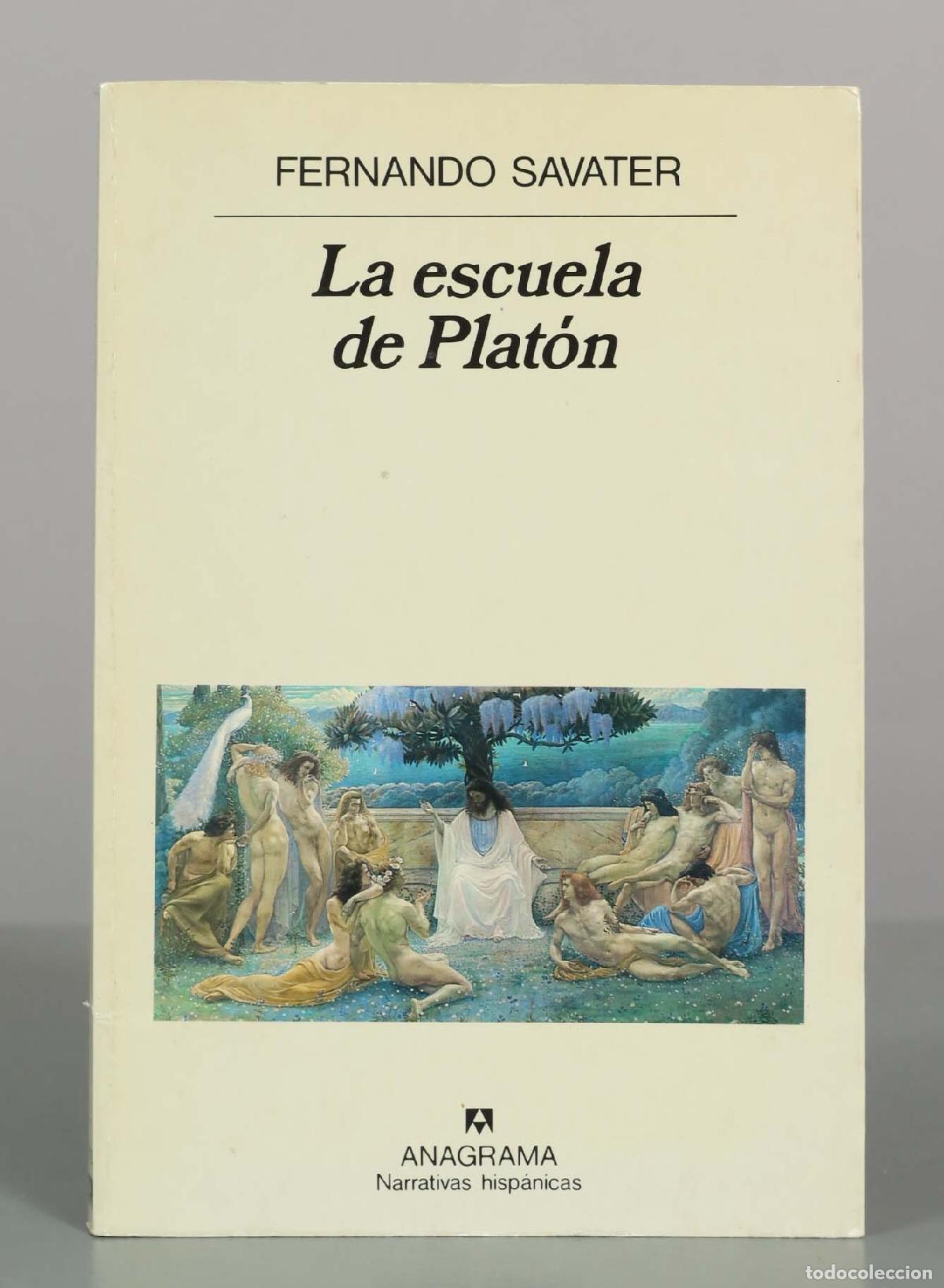 Libros de segunda mano: La escuela de Plat&oacute;n - Fernando Savater - Editorial Anagrama