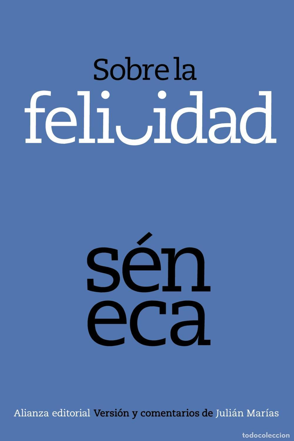 Libros de segunda mano: Sobre la felicidad. - S&eacute;neca.