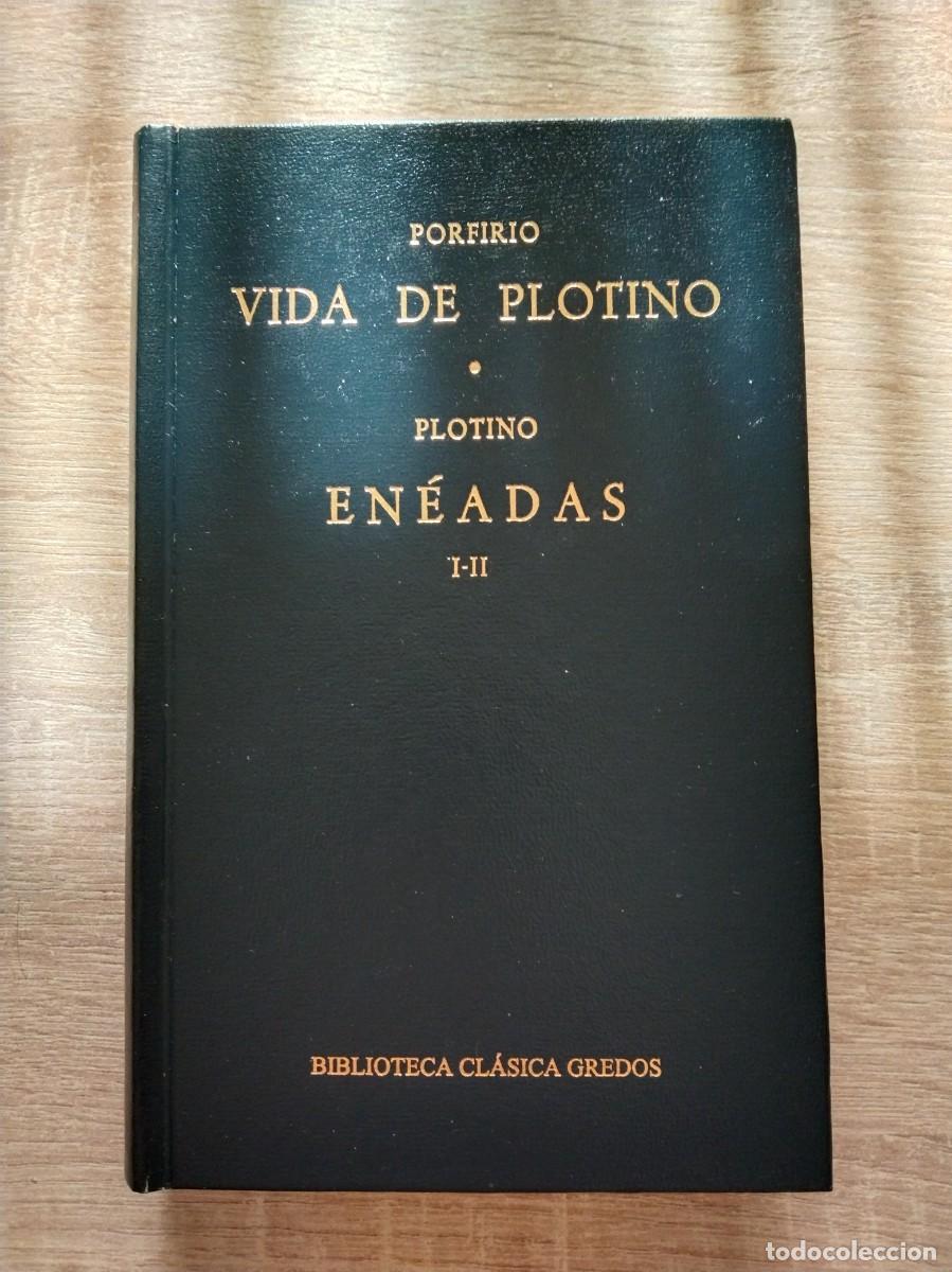 Libros de segunda mano: VIDA DE PLOTINO - ENEADAS I-II / ENEADAS III-IV Y ENEADAS V-VI - BIBLIOTECA CLASICA GREDOS 57-88-256