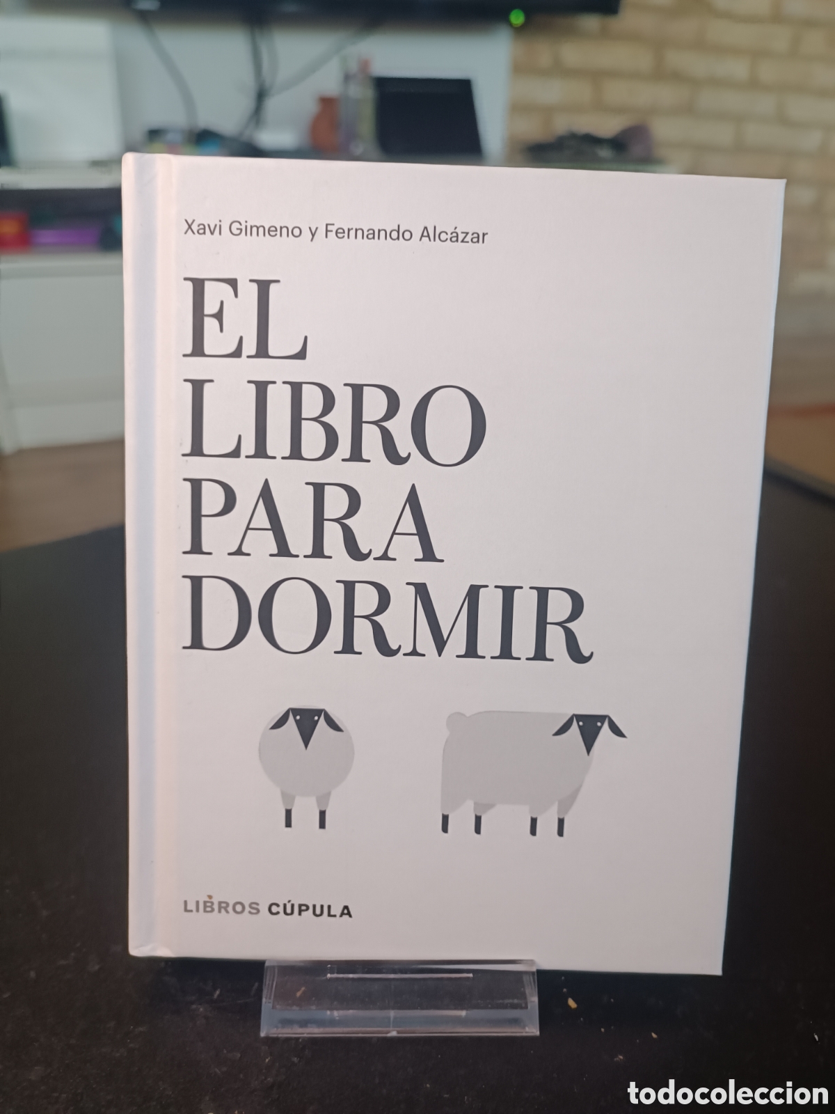 Libros de segunda mano: El LIBRO PARA DORMIR Gimeno Ronda, Xavier / Alc&aacute;zar Zambrano, Fernando Editorial LIBROS CUPULA 2019