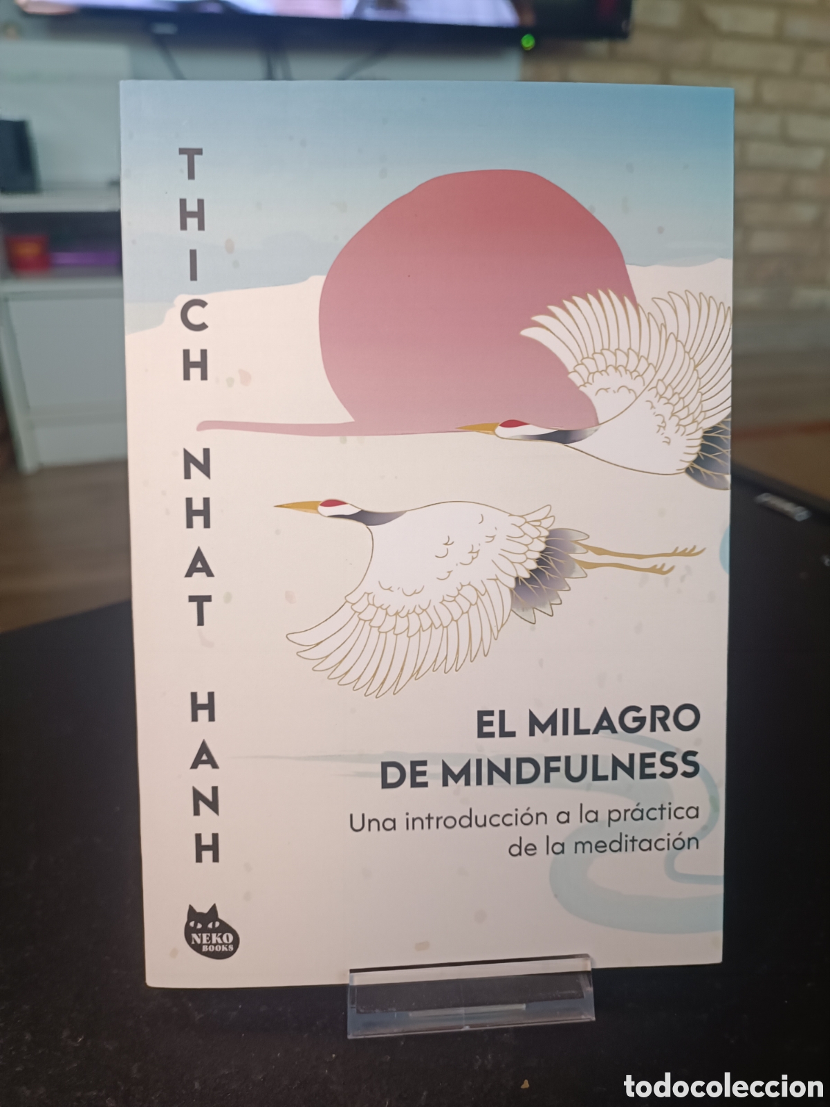 Libros de segunda mano: El milagro de mindfulness Una introducci&oacute;n a la pr&aacute;ctica de la meditaci&oacute;n Thich Nhat Hanh 2026