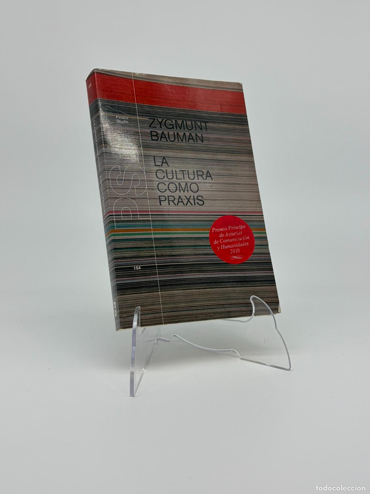Libros de segunda mano: BAUMAN, Zygmunt - LA CULTURA COMO PRAXIS