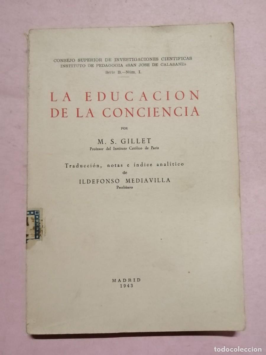 Libros de segunda mano: LA EDUCACION DE LA CONCIENCIA (M. S. GRILLET)
